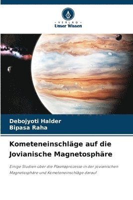 bokomslag Kometeneinschläge auf die Jovianische Magnetosphäre
