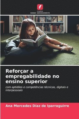 bokomslag Reforçar a empregabilidade no ensino superior