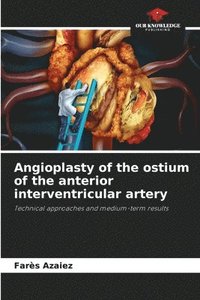 bokomslag Angioplasty of the ostium of the anterior interventricular artery