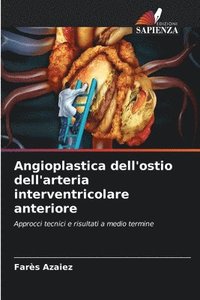 bokomslag Angioplastica dell'ostio dell'arteria interventricolare anteriore