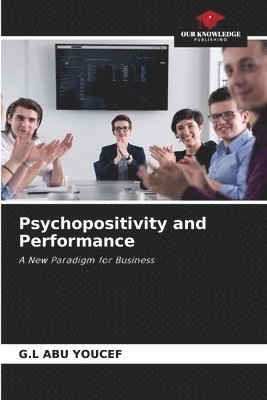 bokomslag Psychopositivity and Performance