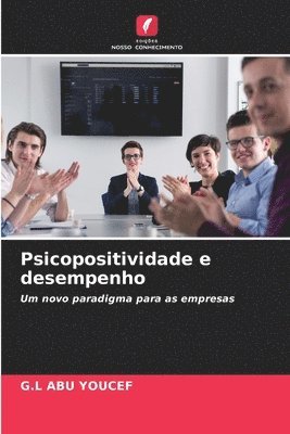 bokomslag Psicopositividade e desempenho