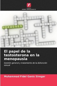 bokomslag El papel de la testosterona en la menopausia