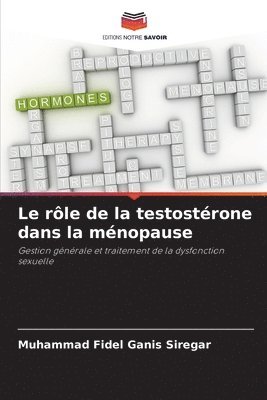 bokomslag Le rle de la testostrone dans la mnopause