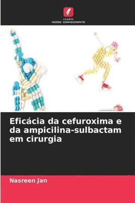 Eficcia da cefuroxima e da ampicilina-sulbactam em cirurgia 1