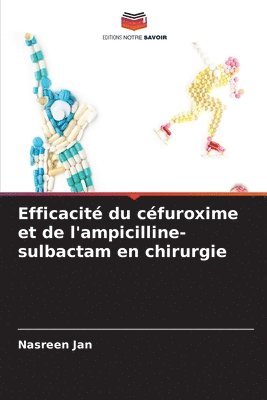 Efficacit du cfuroxime et de l'ampicilline-sulbactam en chirurgie 1