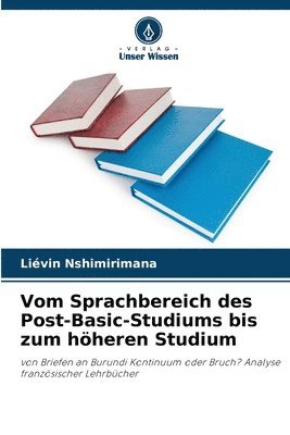 bokomslag Vom Sprachbereich des Post-Basic-Studiums bis zum höheren Studium