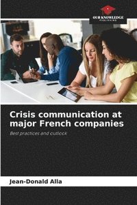 bokomslag Crisis communication at major French companies