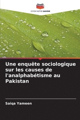 bokomslag enquête sociologique sur les causes de l'analphabétisme au Pakistan