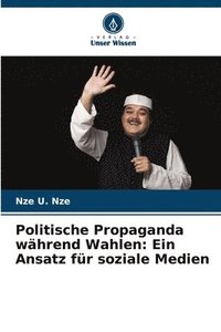 bokomslag Politische Propaganda whrend Wahlen