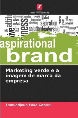 bokomslag Marketing verde e a imagem de marca da empresa