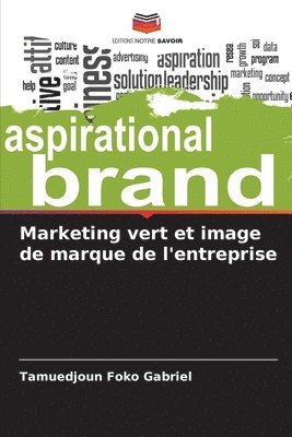 Marketing vert et image de marque de l'entreprise