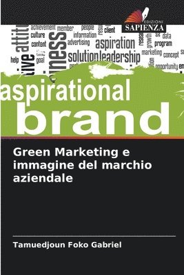 bokomslag Green Marketing e immagine del marchio aziendale