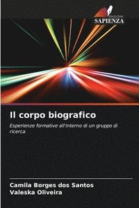 bokomslag Il corpo biografico