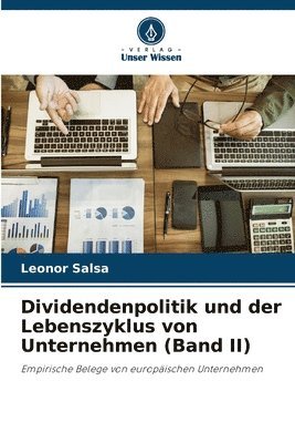 bokomslag Dividendenpolitik und der Lebenszyklus von Unternehmen (Band II)