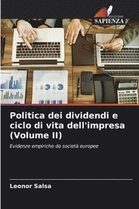 bokomslag Politica dei dividendi e ciclo di vita dell'impresa (Volume II)