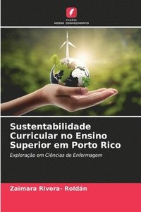 bokomslag Sustentabilidade Curricular no Ensino Superior em Porto Rico