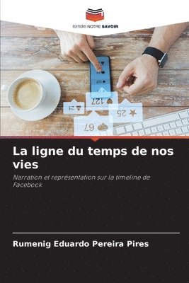 bokomslag ligne du temps de nos vies