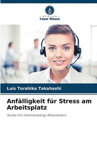 bokomslag Anflligkeit fr Stress am Arbeitsplatz