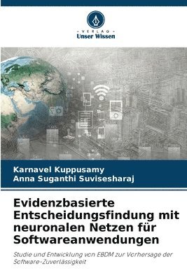 bokomslag Evidenzbasierte Entscheidungsfindung mit neuronalen Netzen fr Softwareanwendungen