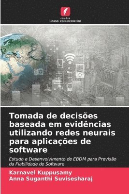 bokomslag Tomada de decisões baseada em evidências utilizando redes neurais para aplicações de software