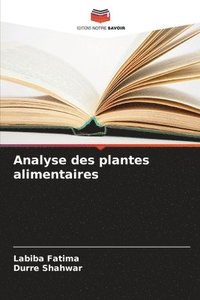 bokomslag Analyse des plantes alimentaires