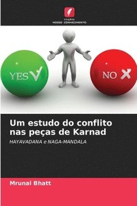 bokomslag Um estudo do conflito nas peas de Karnad