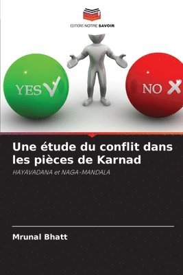 Une tude du conflit dans les pices de Karnad 1