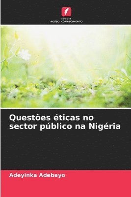 Questões éticas no sector público na Nigéria 1