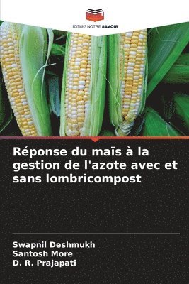 bokomslag Rponse du mas  la gestion de l'azote avec et sans lombricompost