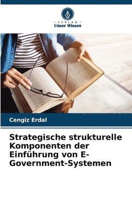 bokomslag Strategische strukturelle Komponenten der Einfhrung von E-Government-Systemen