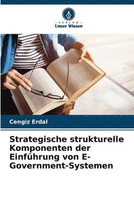Strategische strukturelle Komponenten der Einführung von E-Government-Systemen