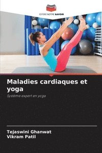 bokomslag Maladies cardiaques et yoga