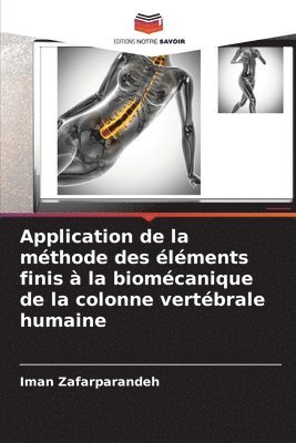 bokomslag Application de la mthode des lments finis  la biomcanique de la colonne vertbrale humaine