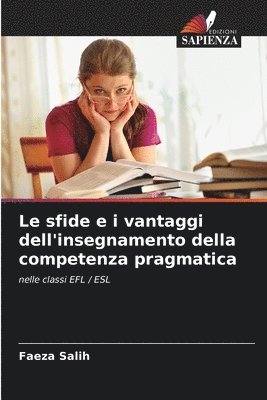 bokomslag Le sfide e i vantaggi dell'insegnamento della competenza pragmatica