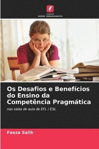 bokomslag Os Desafios e Benefcios do Ensino da Competncia Pragmtica