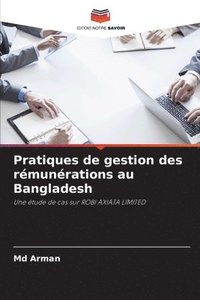 bokomslag Pratiques de gestion des rémunérations au Bangladesh