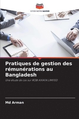 bokomslag Pratiques de gestion des rémunérations au Bangladesh