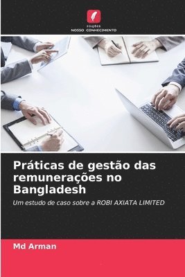 Prticas de gesto das remuneraes no Bangladesh 1