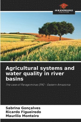 bokomslag Agricultural systems and water quality in river basins