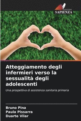 Atteggiamento degli infermieri verso la sessualità degli adolescenti 1