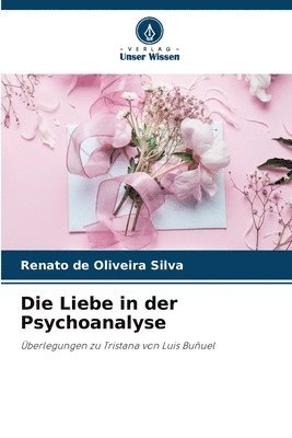 Die Liebe in der Psychoanalyse 1