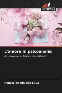 bokomslag L'amore in psicoanalisi