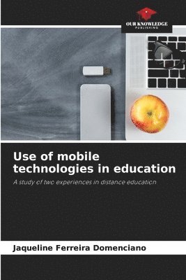 bokomslag Use of mobile technologies in education