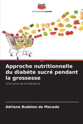 bokomslag Approche nutritionnelle du diabte sucr pendant la grossesse