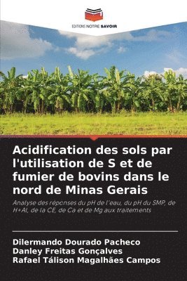 Acidification des sols par l'utilisation de S et de fumier de bovins dans le nord de Minas Gerais 1