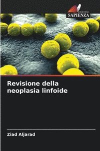 bokomslag Revisione della neoplasia linfoide