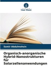 bokomslag Organisch-anorganische Hybrid-Nanostrukturen fr Solarzellenanwendungen