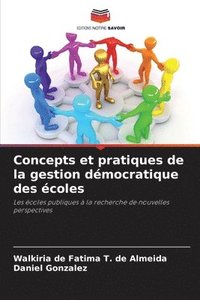 bokomslag Concepts et pratiques de la gestion dmocratique des coles