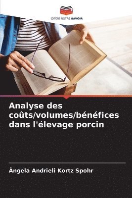 bokomslag Analyse des cots/volumes/bnfices dans l'levage porcin